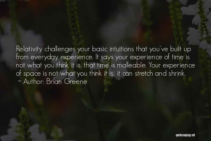 Relativity Of Time Quotes By Brian Greene