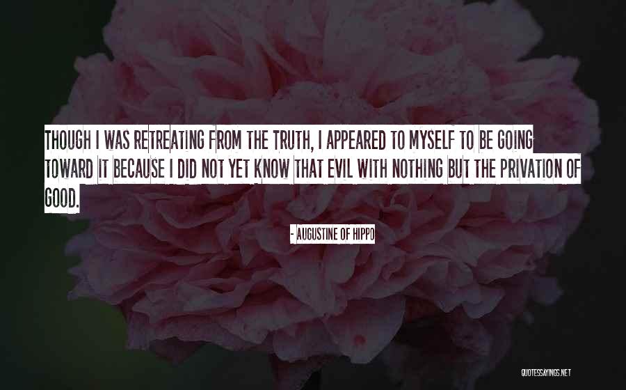 Relativity Of Truth Quotes By Augustine Of Hippo Relativity Of Truth Quotes By Augustine Of Hippo