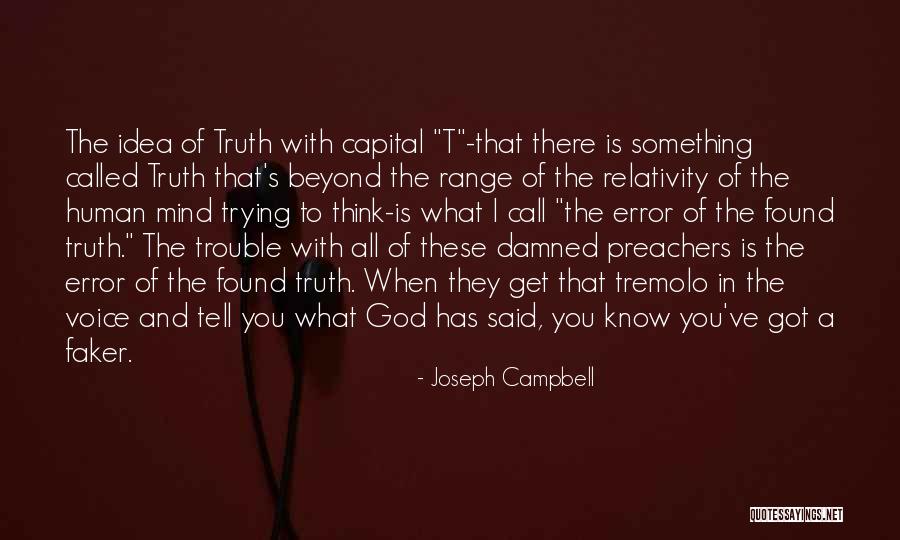 Relativity Of Truth Quotes By Joseph Campbell Relativity Of Truth Quotes By Joseph Campbell