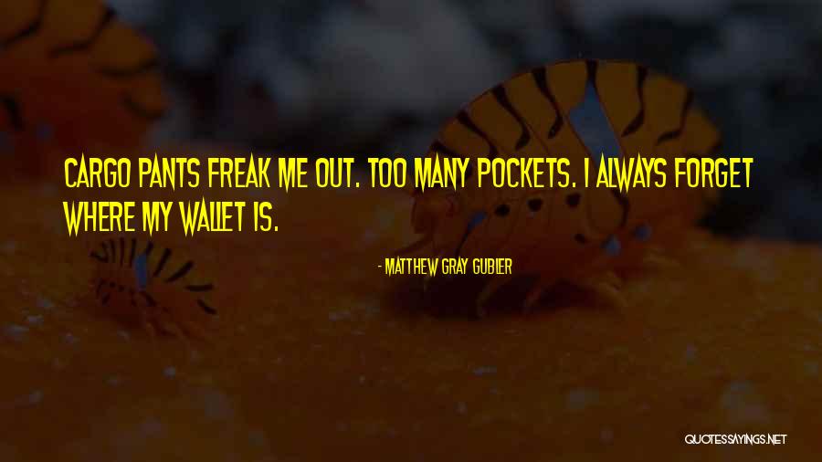Relatum Model Quotes By Matthew Gray Gubler Relatum Model Quotes By Matthew Gray Gubler