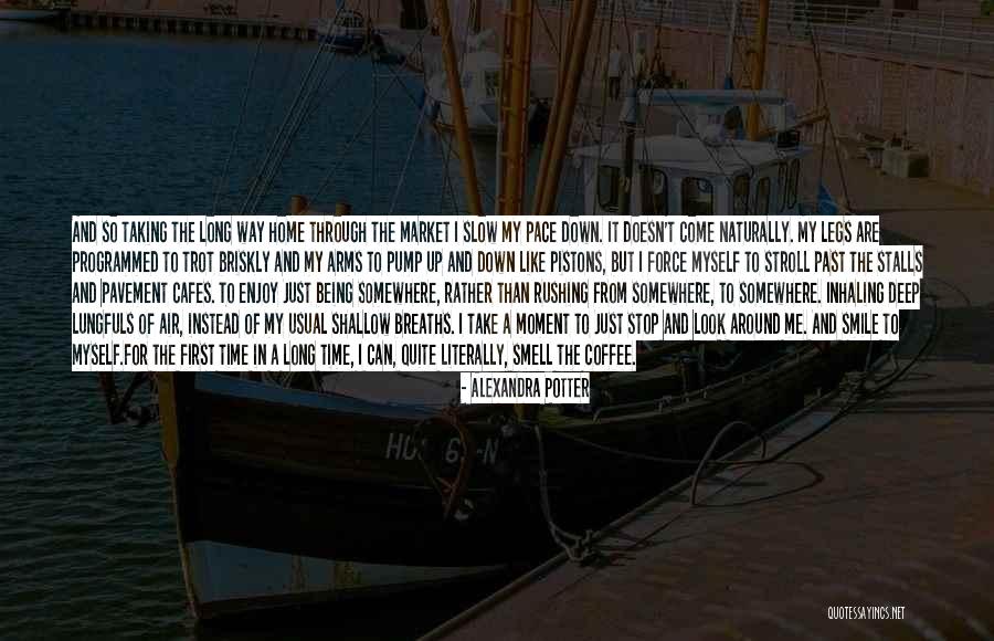 Relax And Enjoy Life Quotes By Alexandra Potter