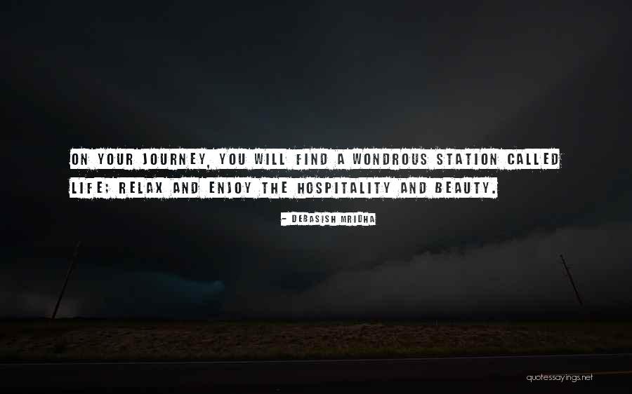Relax And Enjoy Life Quotes By Debasish Mridha