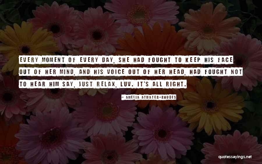 Relax Day Quotes By Amelia Atwater-Rhodes Relax Day Quotes By Amelia Atwater-Rhodes