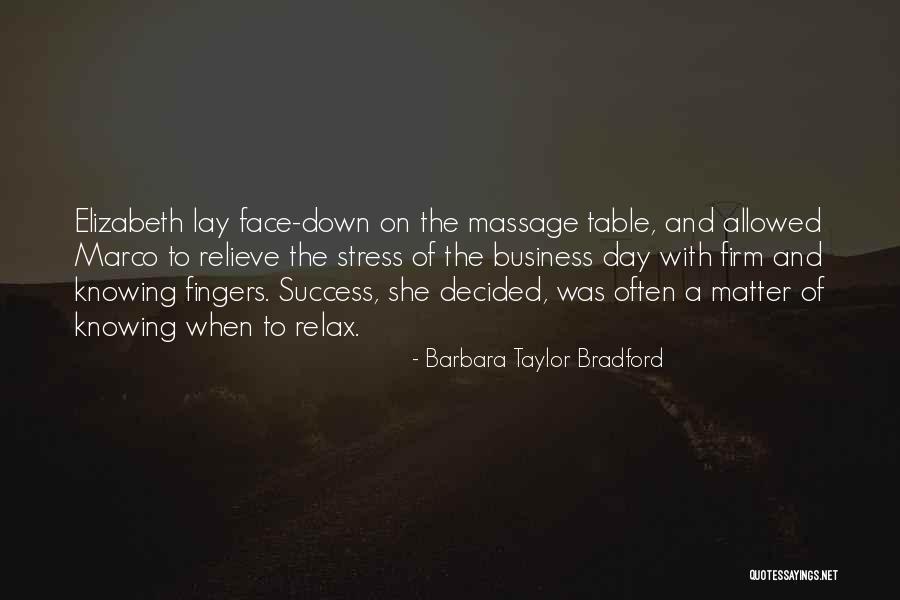 Relax Day Quotes By Barbara Taylor Bradford Relax Day Quotes By Barbara Taylor Bradford