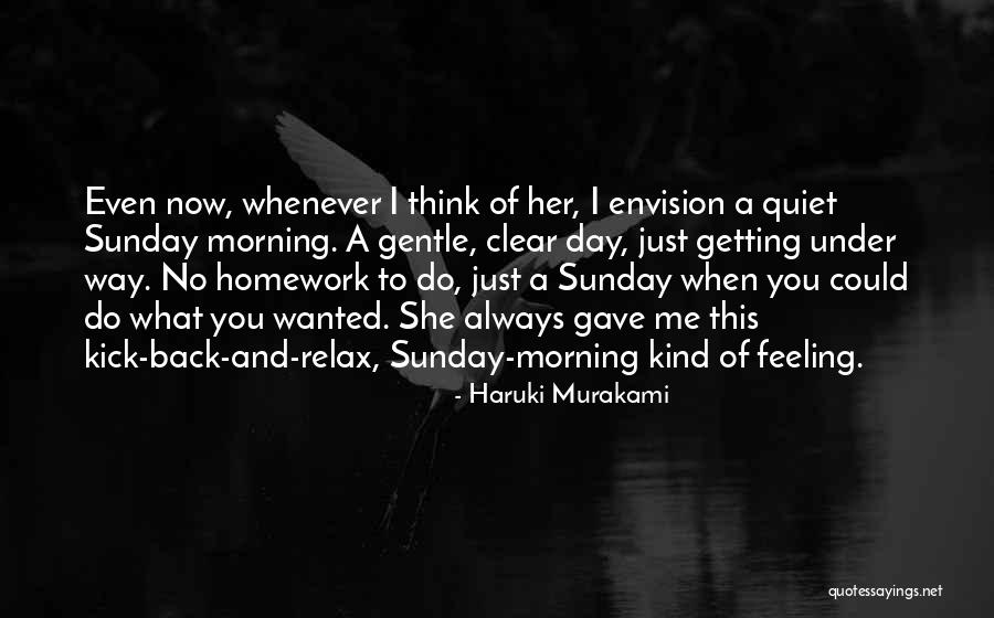 Relax Day Quotes By Haruki Murakami Relax Day Quotes By Haruki Murakami
