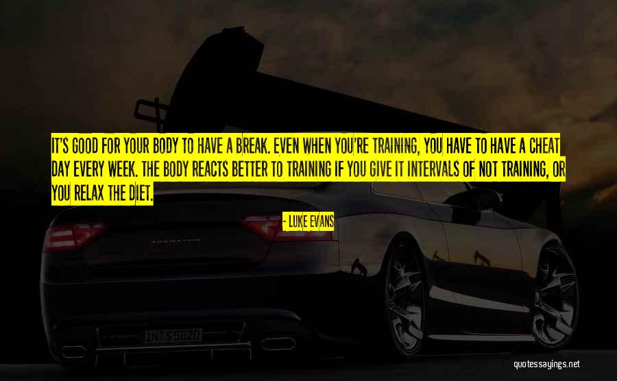Relax Day Quotes By Luke Evans Relax Day Quotes By Luke Evans