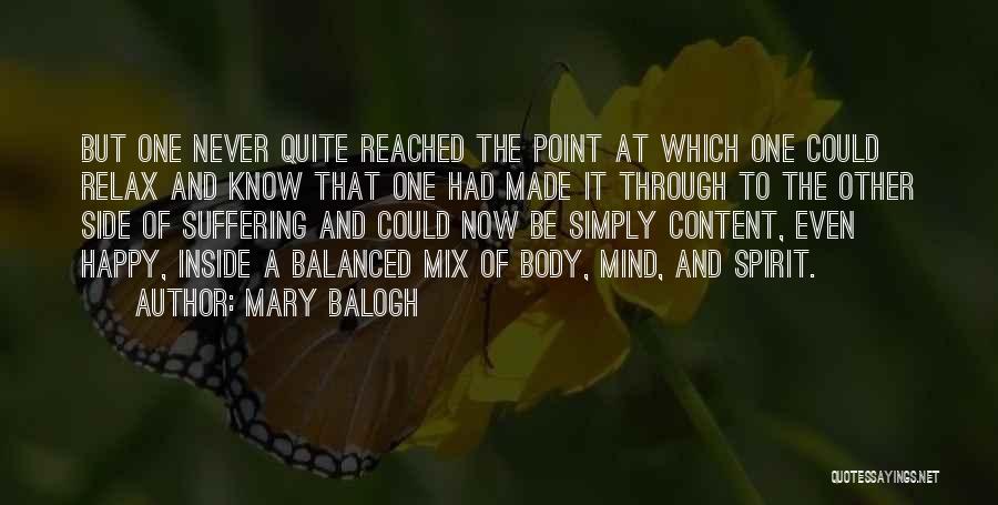 Relax Mind And Body Quotes By Mary Balogh