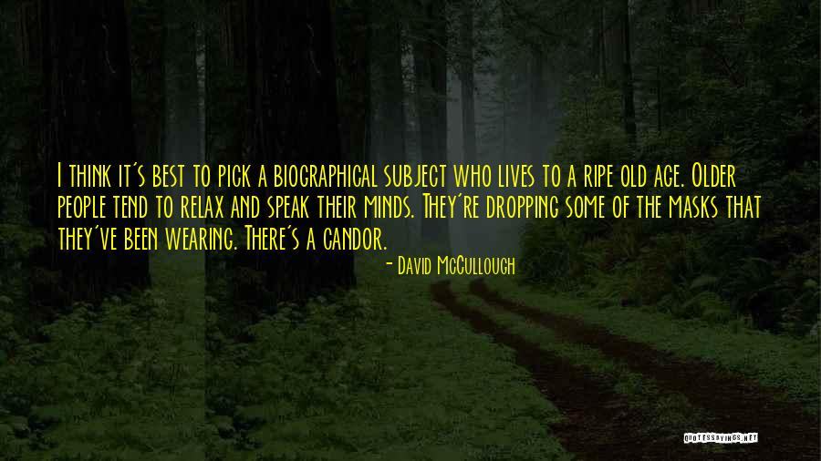 Relax The Mind Quotes By David McCullough Relax The Mind Quotes By David McCullough