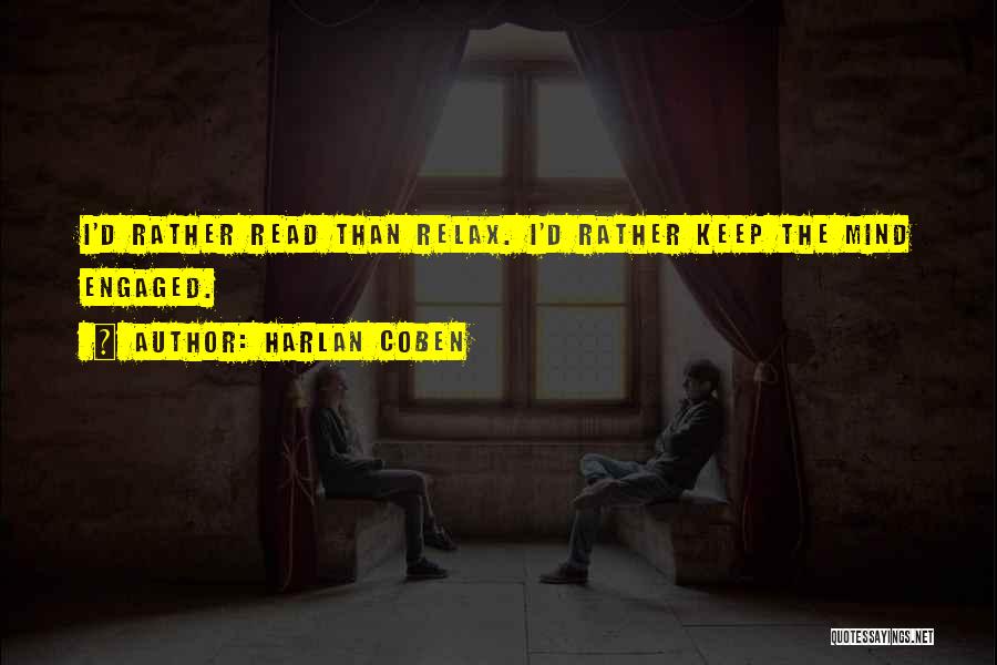 Relax The Mind Quotes By Harlan Coben