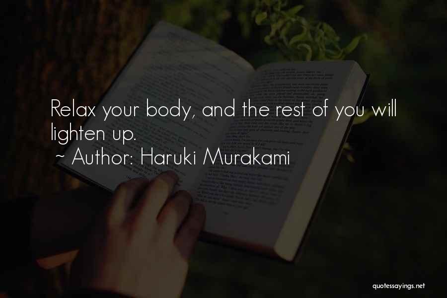 Relax The Mind Quotes By Haruki Murakami