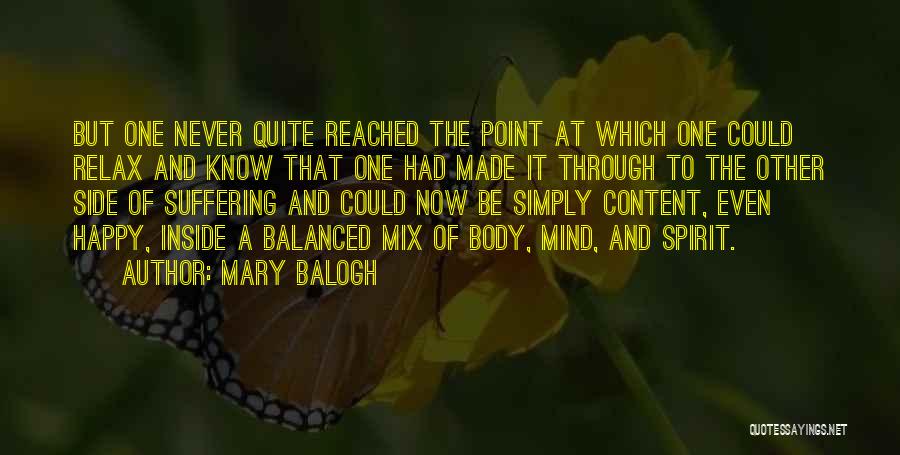 Relax The Mind Quotes By Mary Balogh