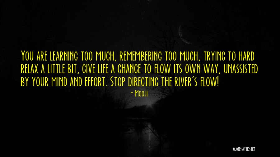 Relax The Mind Quotes By Mooji Relax The Mind Quotes By Mooji