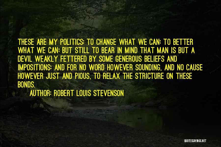Relax The Mind Quotes By Robert Louis Stevenson
