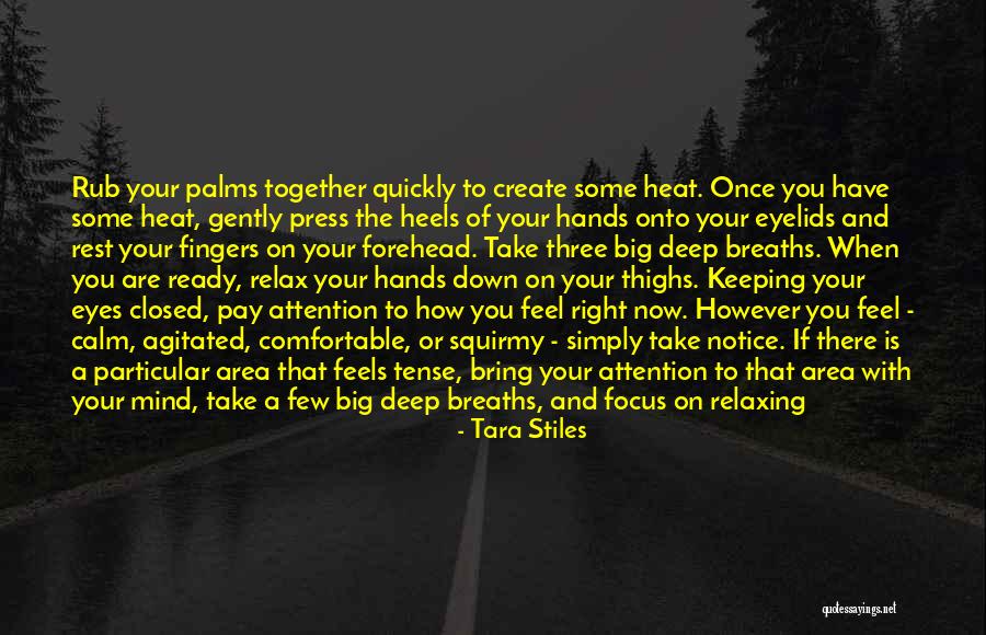 Relax The Mind Quotes By Tara Stiles Relax The Mind Quotes By Tara Stiles