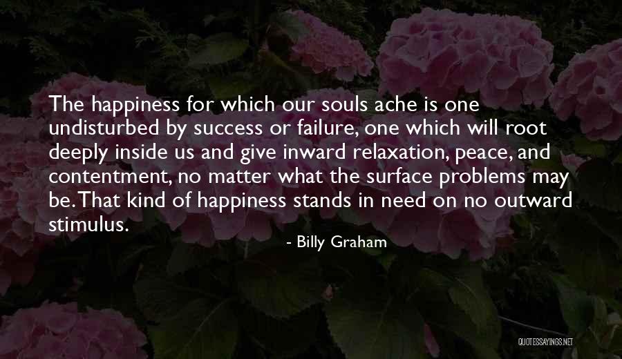 Relaxation Peace Quotes By Billy Graham Relaxation Peace Quotes By Billy Graham