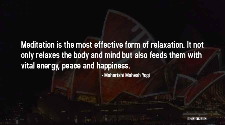 Relaxation Peace Quotes By Maharishi Mahesh Yogi Relaxation Peace Quotes By Maharishi Mahesh Yogi