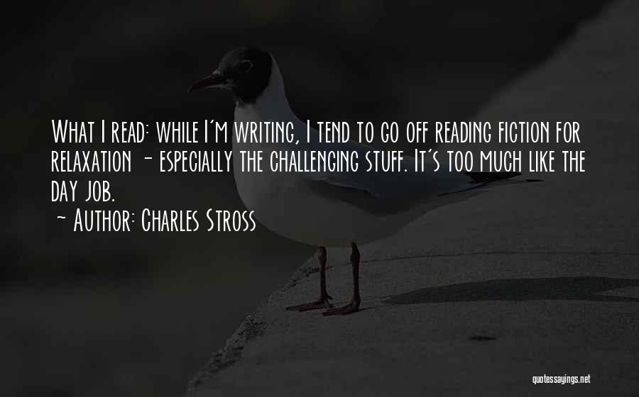 Relaxation Quotes By Charles Stross