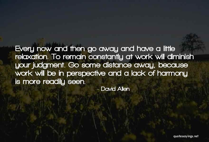 Relaxation Quotes By David Allen