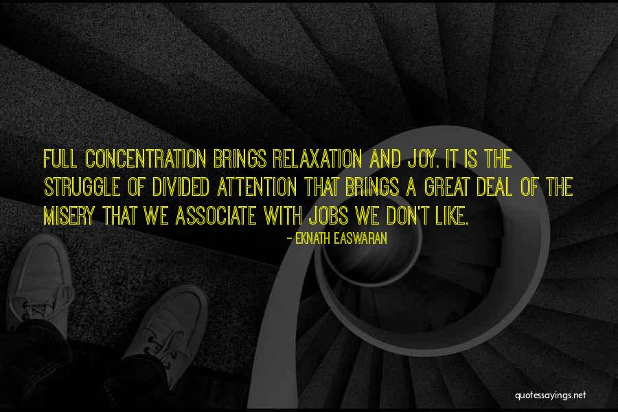 Relaxation Quotes By Eknath Easwaran Relaxation Quotes By Eknath Easwaran