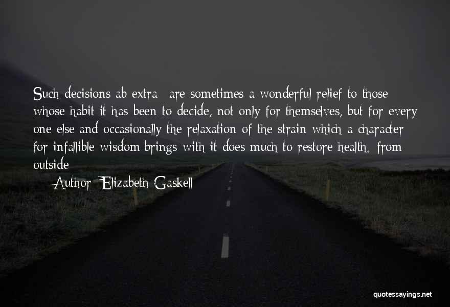 Relaxation Quotes By Elizabeth Gaskell