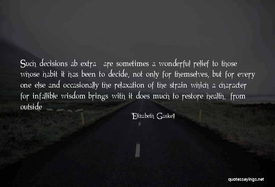 Relaxation Quotes By Elizabeth Gaskell