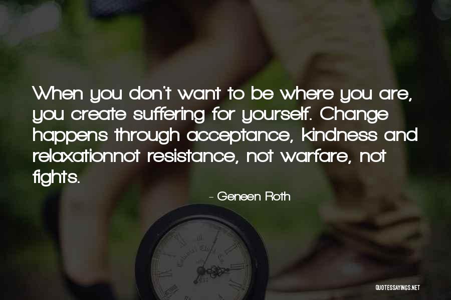 Relaxation Quotes By Geneen Roth