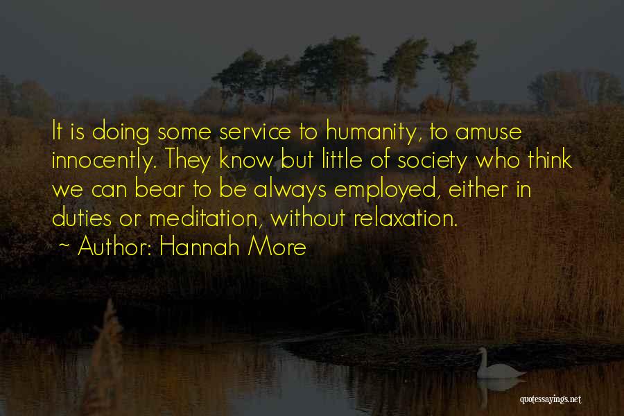 Relaxation Quotes By Hannah More