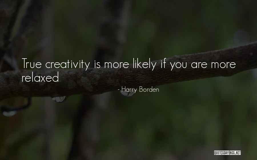 Relaxation Quotes By Harry Borden Relaxation Quotes By Harry Borden
