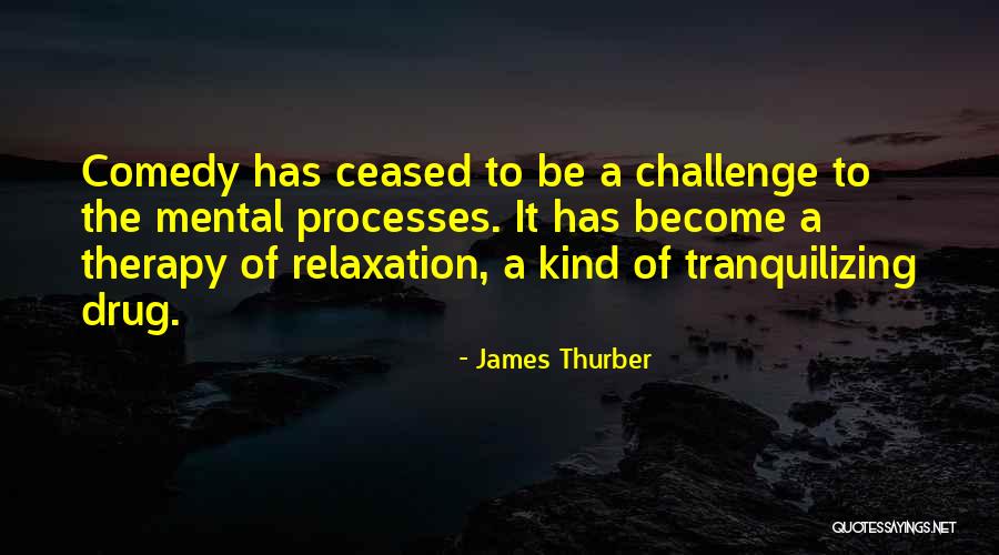 Relaxation Quotes By James Thurber Relaxation Quotes By James Thurber