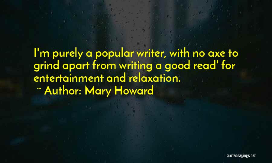 Relaxation Quotes By Mary Howard