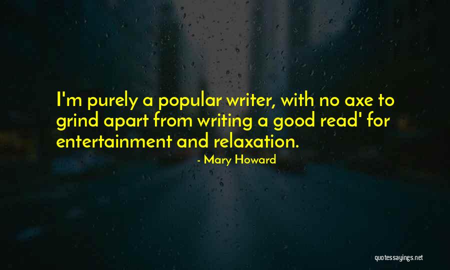 Relaxation Quotes By Mary Howard