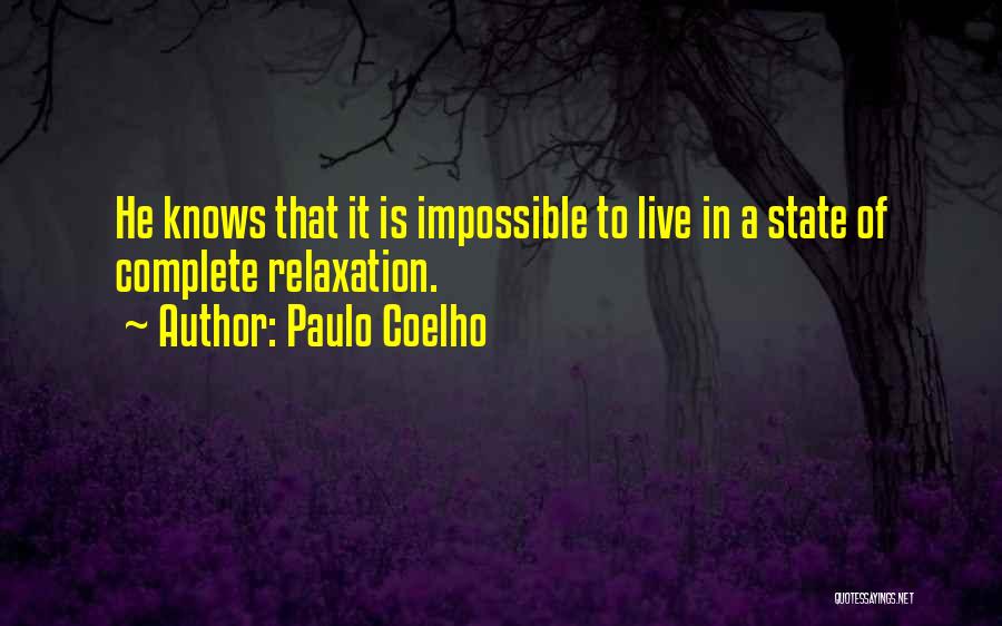 Relaxation Quotes By Paulo Coelho