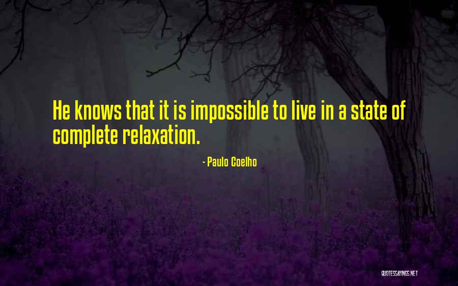 Relaxation Quotes By Paulo Coelho