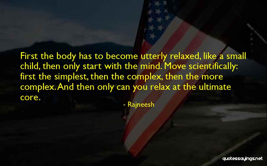 Relaxation Quotes By Rajneesh