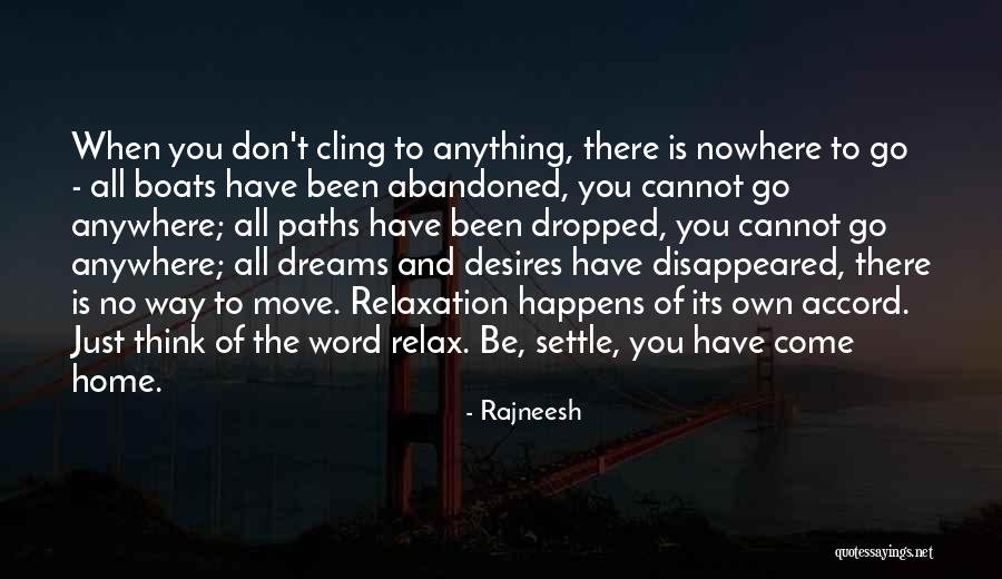 Relaxation Quotes By Rajneesh Relaxation Quotes By Rajneesh