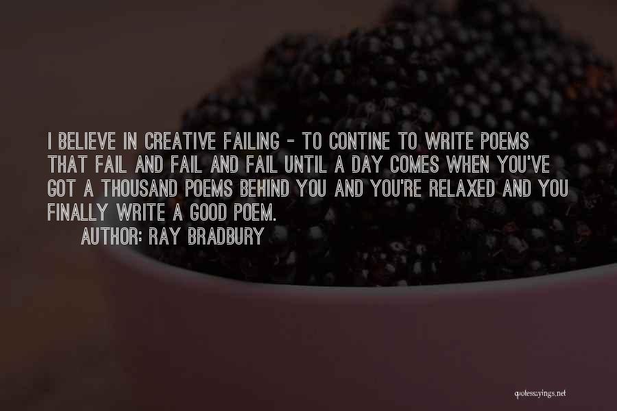 Relaxed Day Quotes By Ray Bradbury