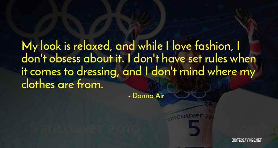 Relaxed Mind Quotes By Donna Air Relaxed Mind Quotes By Donna Air