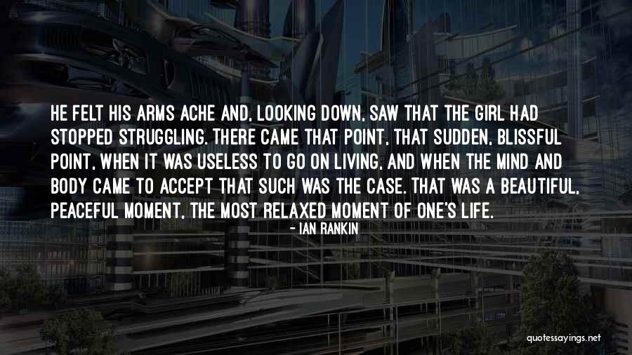 Relaxed Mind Quotes By Ian Rankin Relaxed Mind Quotes By Ian Rankin