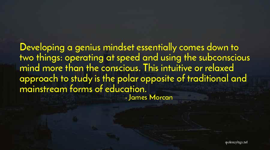 Relaxed Mind Quotes By James Morcan Relaxed Mind Quotes By James Morcan