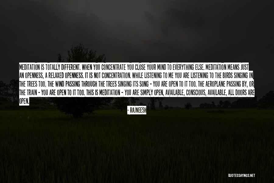 Relaxed Mind Quotes By Rajneesh Relaxed Mind Quotes By Rajneesh