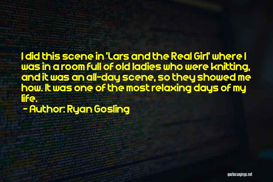 Relaxing Day Off Quotes By Ryan Gosling