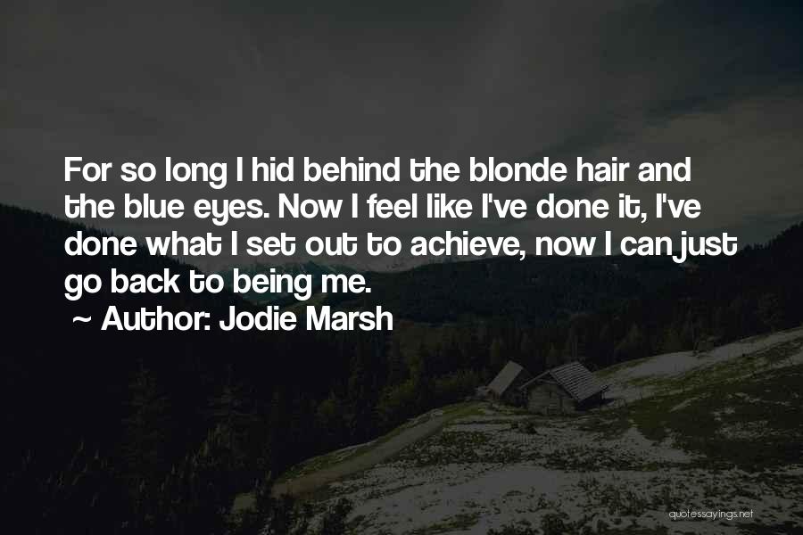 Relaxing In The Garden Quotes By Jodie Marsh