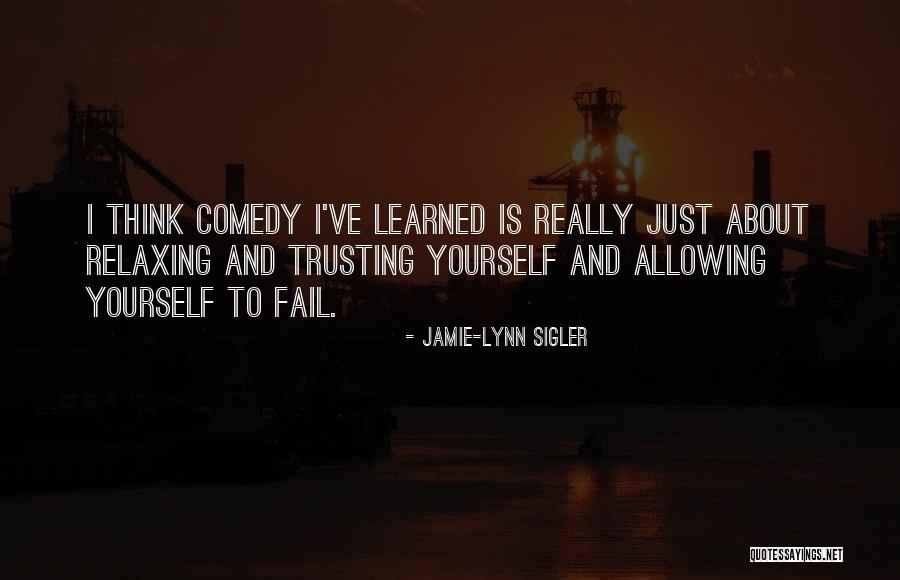 Relaxing Quotes By Jamie-Lynn Sigler