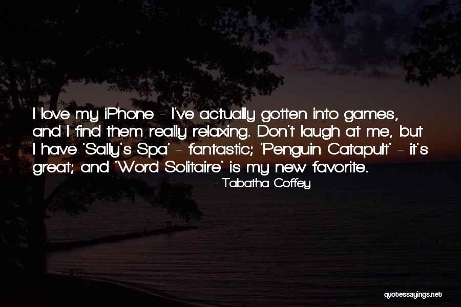 Relaxing Quotes By Tabatha Coffey