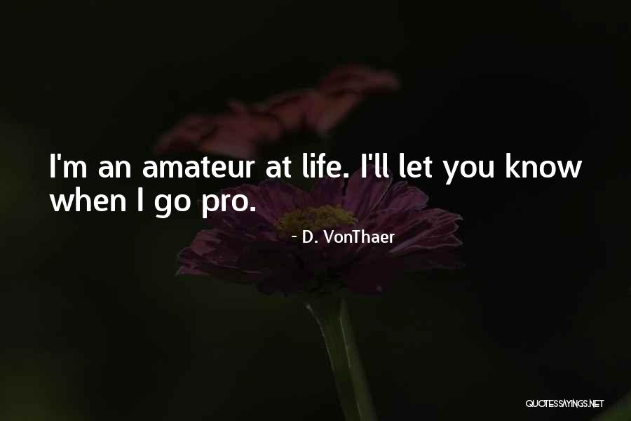 Relay For Life Sayings Quotes By D. VonThaer Relay For Life Sayings Quotes By D. VonThaer