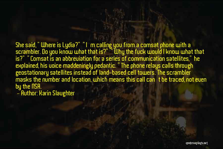 Relays Quotes By Karin Slaughter