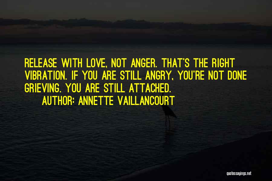 Release Anger Quotes By Annette Vaillancourt