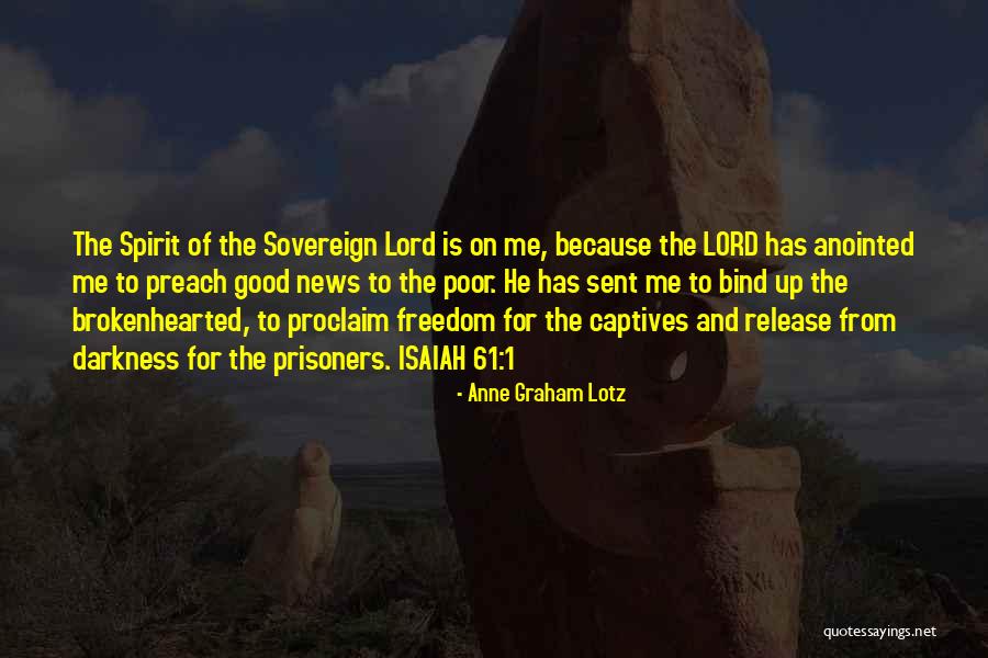 Release Prisoners Quotes By Anne Graham Lotz Release Prisoners Quotes By Anne Graham Lotz
