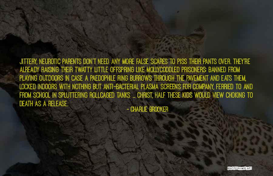Release Prisoners Quotes By Charlie Brooker Release Prisoners Quotes By Charlie Brooker