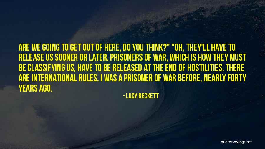 Release Prisoners Quotes By Lucy Beckett Release Prisoners Quotes By Lucy Beckett